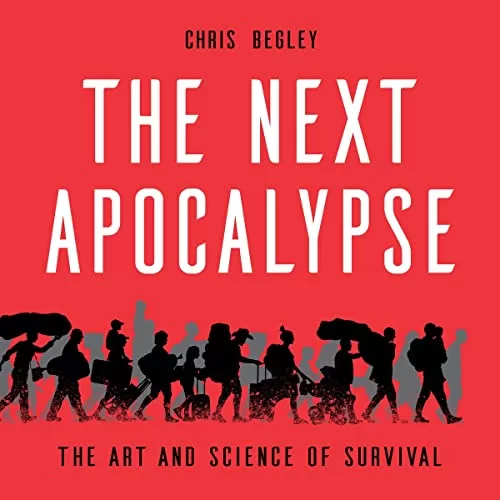 The Next Apocalypse By Chris Begley