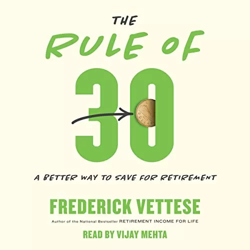 The Rule of 30 By Frederick Vettese