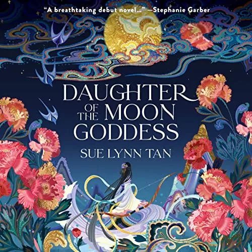 Daughter of the Moon Goddess By Sue Lynn Tan