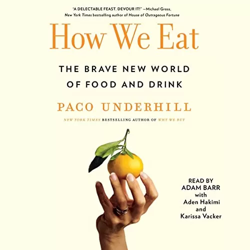 How We Eat By Paco Underhill