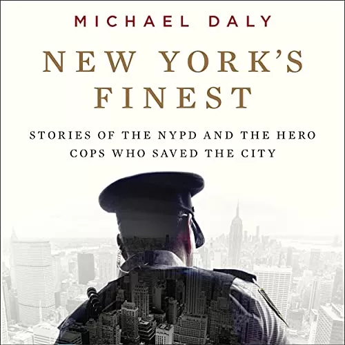 New York's Finest By Michael Daly