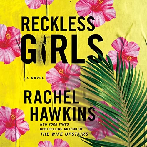 Reckless Girls By Rachel Hawkins