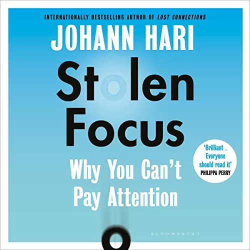 Stolen Focus By Johann Hari