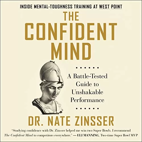 The Confident Mind By Dr. Nate Zinsser