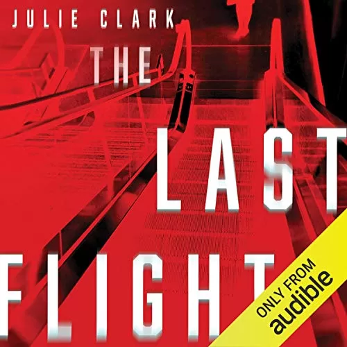 The Last Flight By Julie Clark