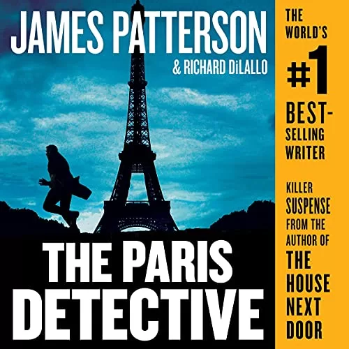 The Paris Detective By James Patterson, Richard DiLallo