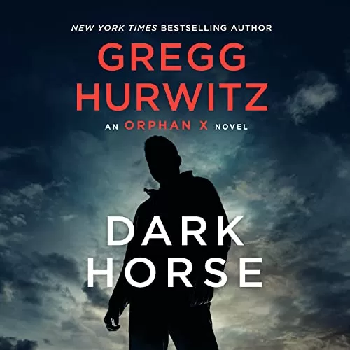 Dark Horse By Gregg Hurwitz