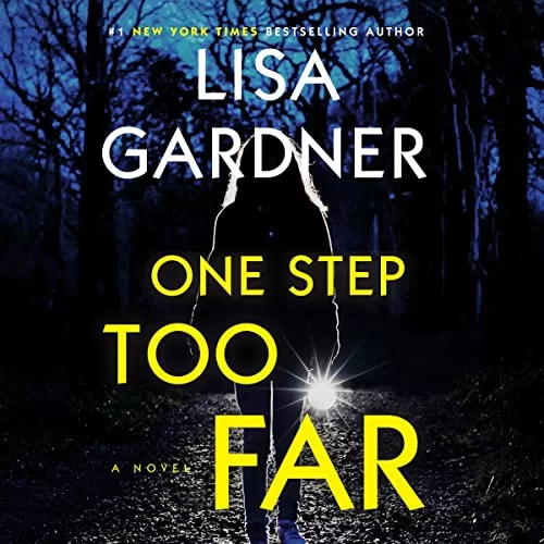 One Step Too Far By Lisa Gardner