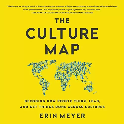 The Culture Map By Erin Meyer