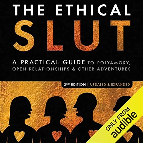 The Ethical Slut By Janet W. Hardy, Dossie Easton