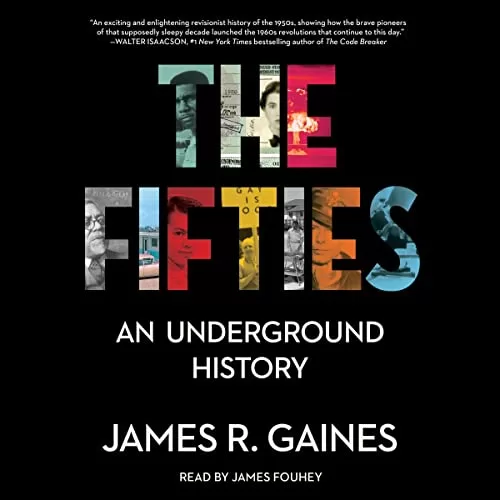 The Fifties By James R. Gaines