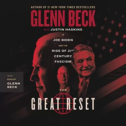 The Great Reset By Glenn Beck, Justin Trask Haskins