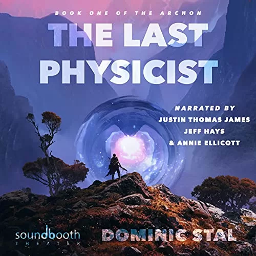 The Last Physicist By Dominic Stal