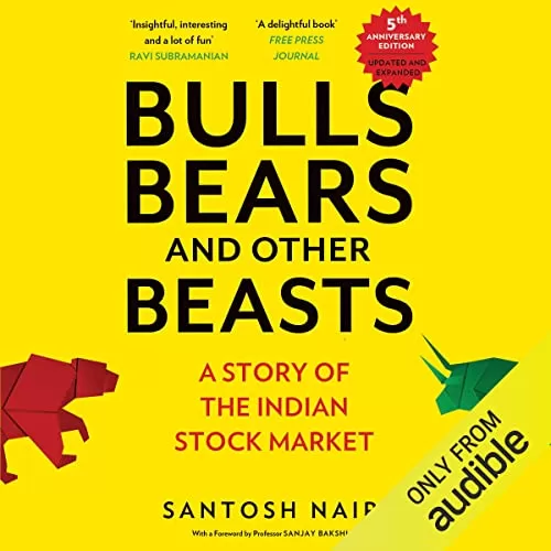 Bulls, Bears and Other Beasts By Santosh Nair