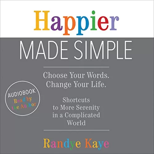 Happier Made Simple By Randye Kaye