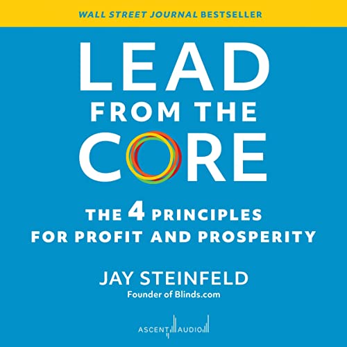 Lead from the Core By Jay Steinfeld
