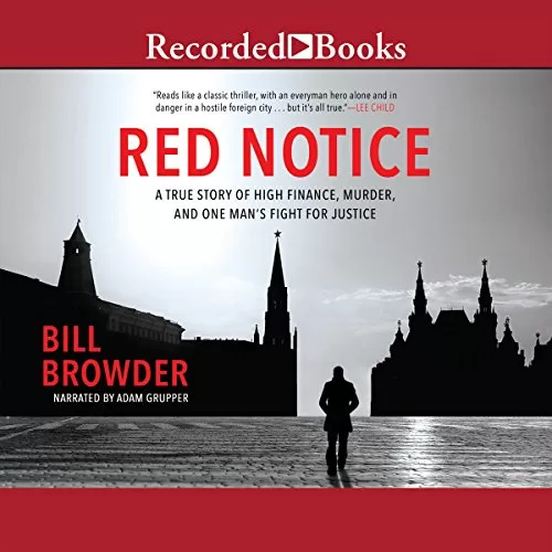 Red Notice By Bill Browder