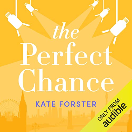 The Perfect Chance By Kate Forster