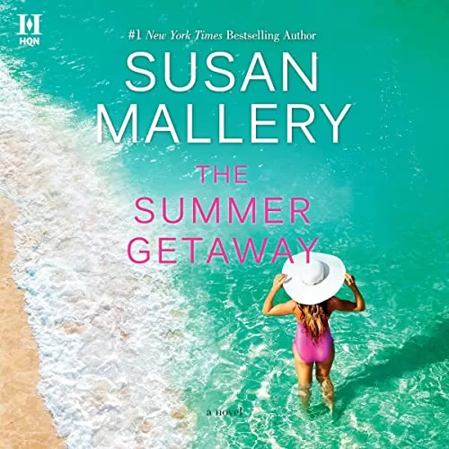 The Summer Getaway By Susan Mallery