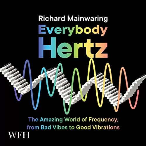 Everybody Hertz By Richard Mainwaring