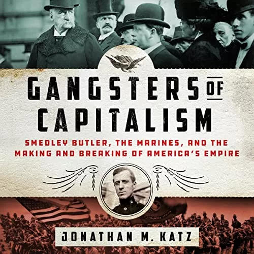 Gangsters of Capitalism By Jonathan M. Katz