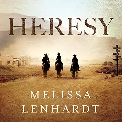 Heresy By Melissa Lenhardt