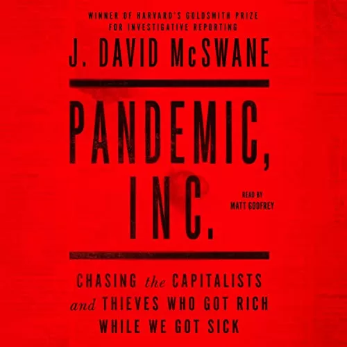 Pandemic, Inc. By J. David McSwane