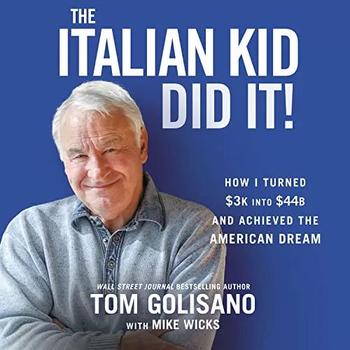 The Italian Kid Did It By Tom Golisano, Mike Wicks