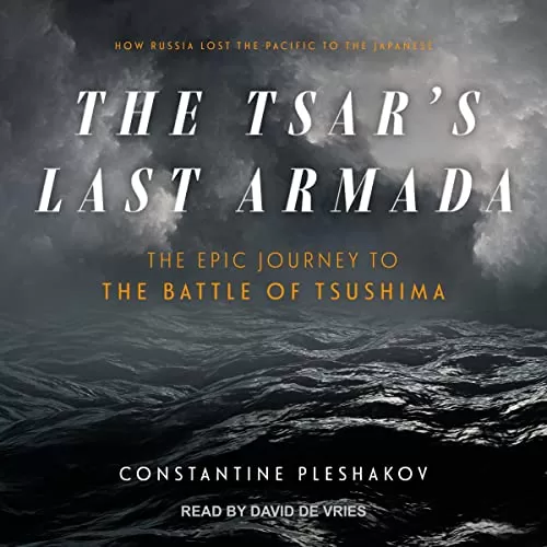 The Tsar's Last Armada By Constantine Pleshakov