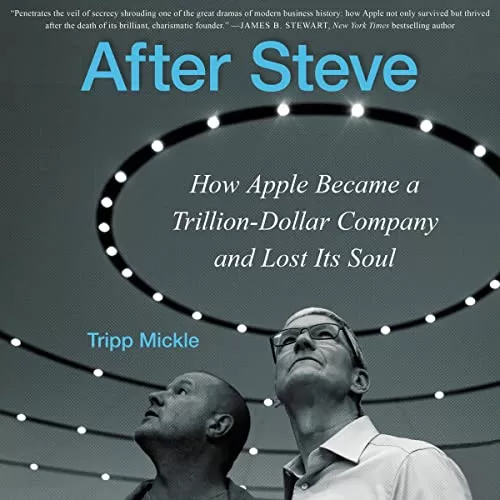 After Steve By Tripp Mickle