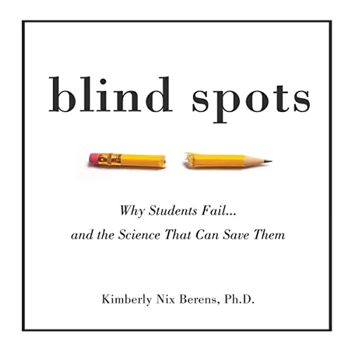 Blind Spots By Kimberly Berens