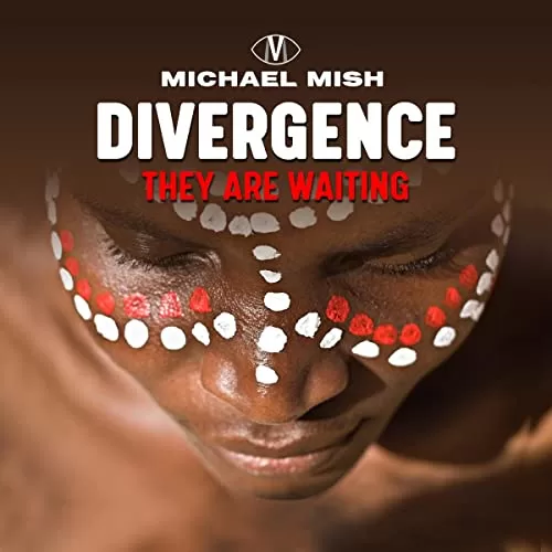 Divergence - They Are Waiting By Michael Mish