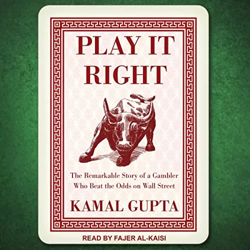 Play It Right By Kamal Gupta