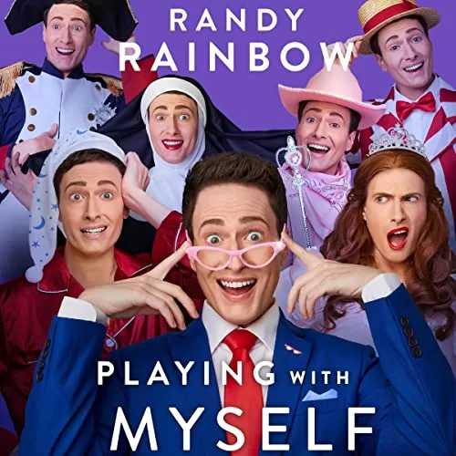 Playing with Myself By Randy Rainbow