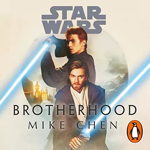 Star Wars: Brotherhood By Mike Chen