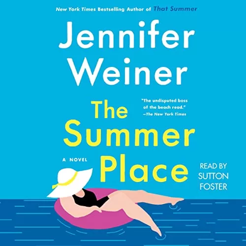 The Summer Place By Jennifer Weiner