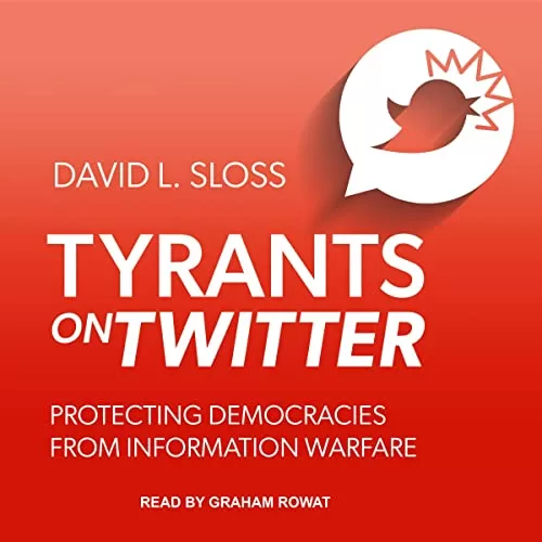 Tyrants on Twitter By David L. Sloss