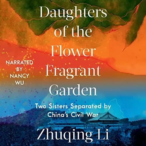 Daughters of the Flower Fragrant Garden By Zhuqing Li