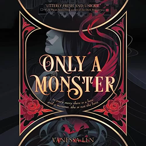 Only a Monster By Vanessa Len