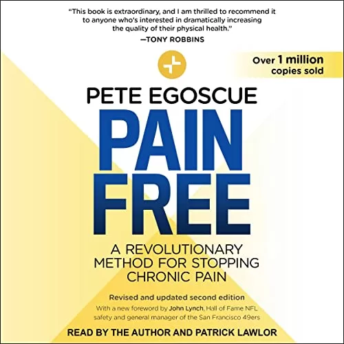 Pain Free (Revised and Updated Second Edition) By Pete Egoscue