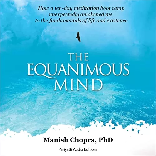 The Equanimous Mind By Manish Chopra