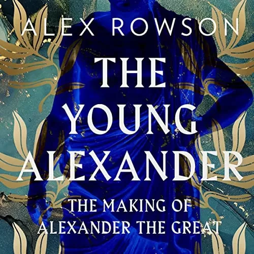 The Young Alexander By Alex Rowson