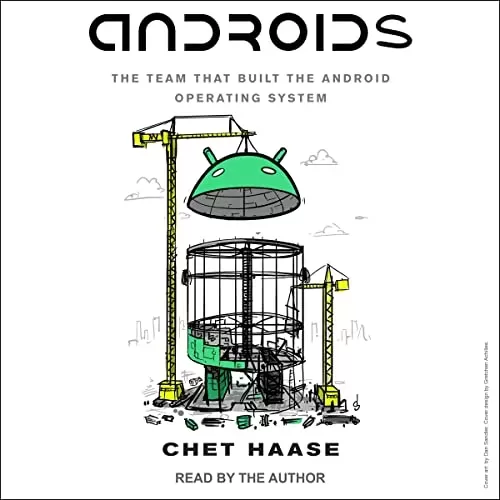 Androids By Chet Haase