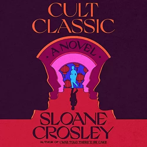 Cult Classic By Sloane Crosley