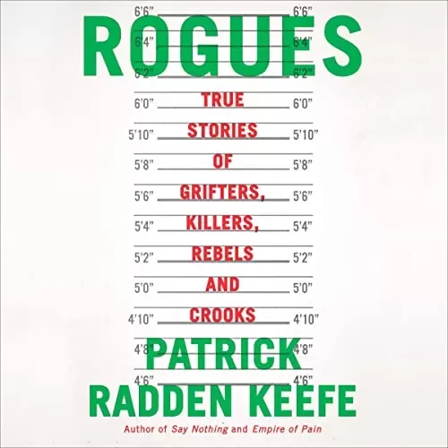 Rogues By Patrick Radden Keefe