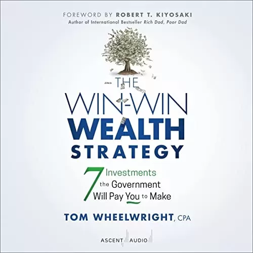 The Win-Win Wealth Strategy (1st Edition) By Tom Wheelwright