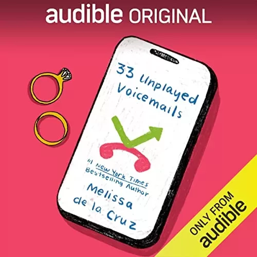 33 Unplayed Voicemails By Melissa de la Cruz