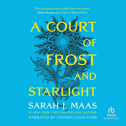 A Court of Frost and Starlight By Sarah J. Maas