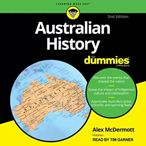 Australian History for Dummies (2nd Edition) By Alex McDermott