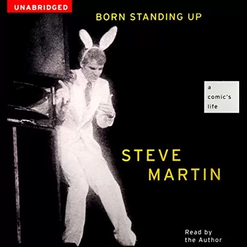 Born Standing Up By Steve Martin